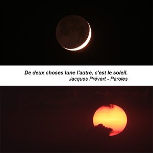 D'un coté, le lever de la lune, de l'autre, le coucher du soleil.